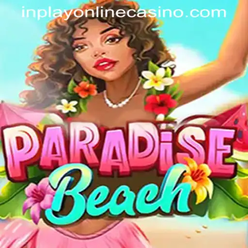 ParadiseBeach: Dive into the World of INPLAY ONLINE CASINO